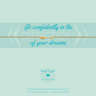 Bracelet small arrow, "Go confidently in the direction of your dreams"